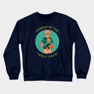 Leader of the Wolf Pack Crewneck Sweatshirt